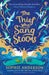 The Thief Who Sang Storms by Sophie Anderson