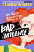 Bad Influence by Tamsin Winter