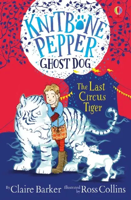 The Last Circus Tiger by Claire Barker