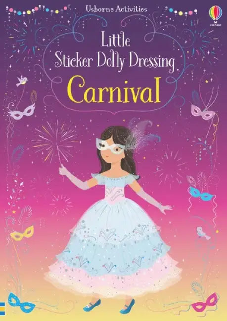 Little Sticker Dolly Dressing Carnival by Fiona Watt