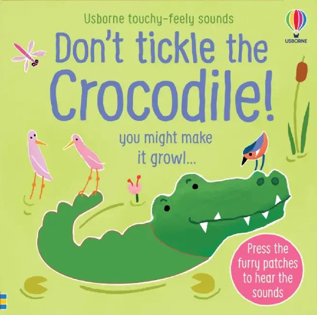 Don't Tickle the Crocodile! by Sam Taplin