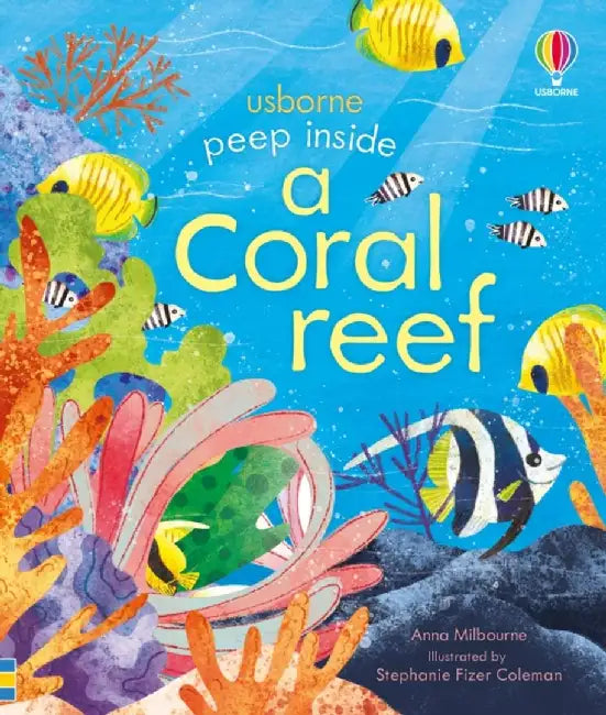 Peep inside a Coral Reef by Anna Milbourne