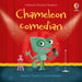 Chameleon Comedian by Russell Punter