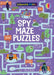 Spy Maze Puzzles by Kate Nolan