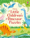 Little Children's Dinosaur Puzzles by Kirsteen Robson