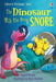 Dinosaur Tales: The Dinosaur With The Noisy Snore by Russell Punter