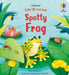 Little Lift and Look Spotty Frog by Anna Milbourne