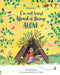 I'm Not (Very) Afraid of Being Alone by Anna Milbourne