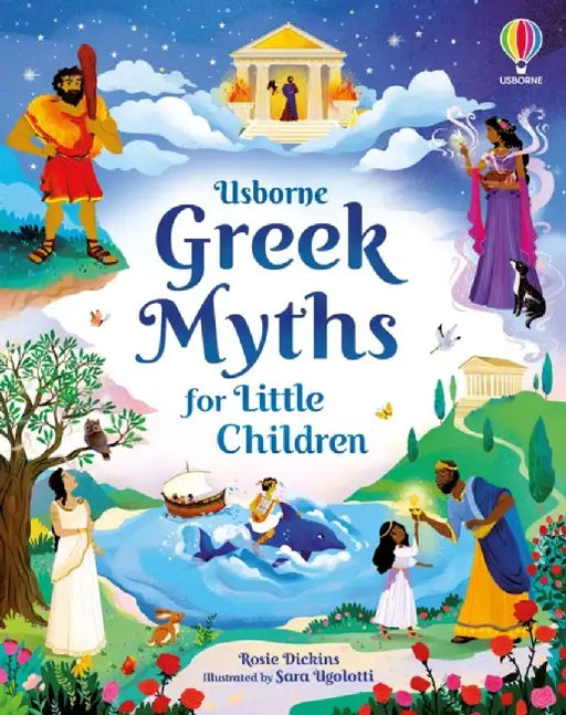 Greek Myths for Little Children by Rosie Dickins