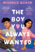 The Boy You Always Wanted by Michelle Quach