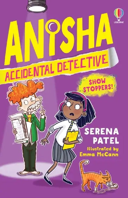 Anisha, Accidental Detective: Show Stoppers by Serena Patel