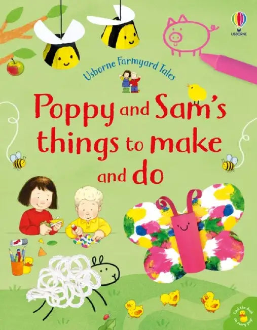 Poppy and Sam's Things to Make and Do by Kate Nolan