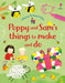 Poppy and Sam's Things to Make and Do by Kate Nolan