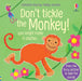 Don't Tickle the Monkey! by Sam Taplin