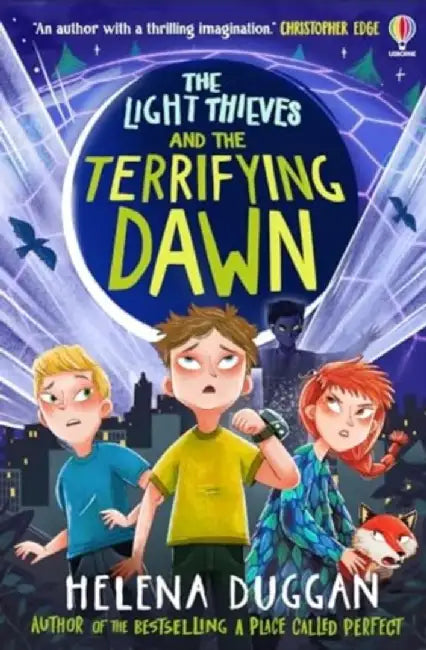 The Light Thieves and the Terrifying Dawn by Helena Duggan