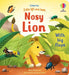 Little Lift and Look Nosy Lion by Anna Milbourne