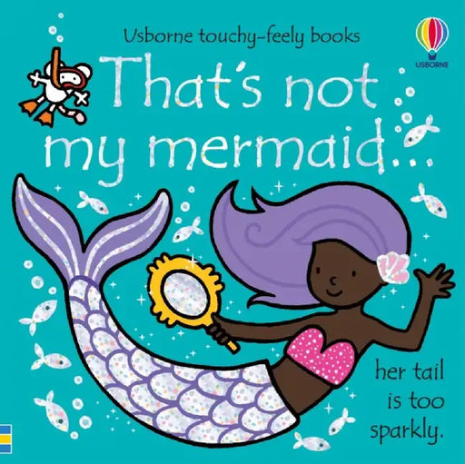 That's not my mermaid. by Fiona Watt