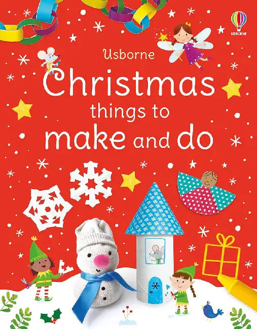 Christmas things to make and do by Kate Nolan