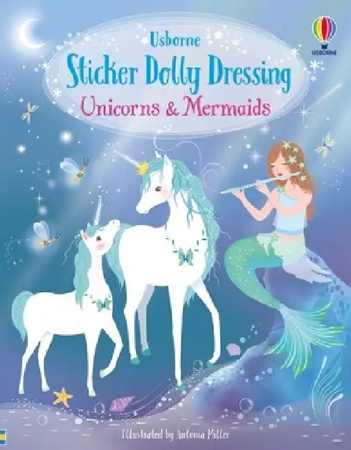 Unicorns and Mermaids by Fiona Watt