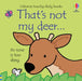 That's not my deer... by Fiona Watt