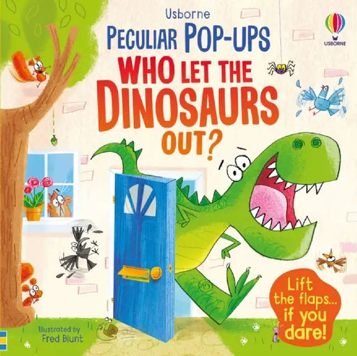 Who Let The Dinosaurs Out? by Sam Taplin