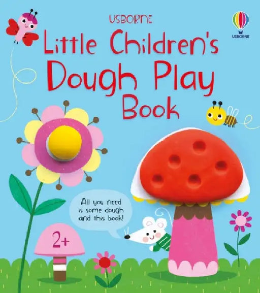 Little Children's Dough Play Book by Matthew Oldham
