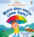 First Questions and Answers: Where does water come from? by Kimberley (SAEX) Kinloch