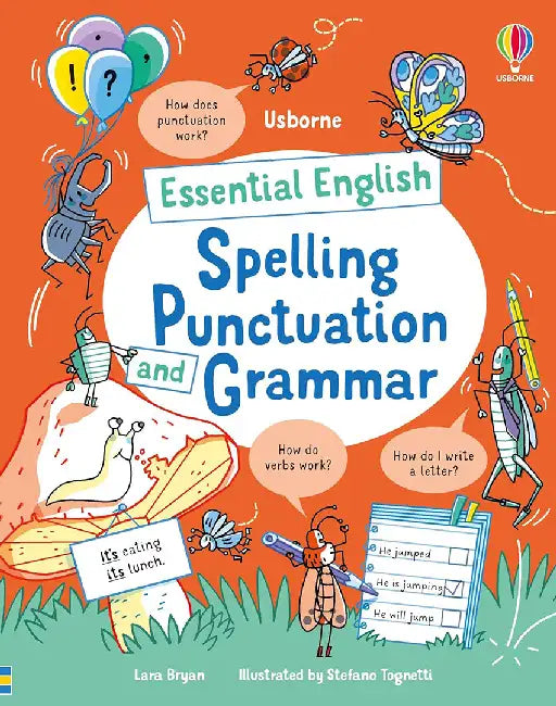 Essential English: Spelling Punctuation and Grammar by Lara Bryan