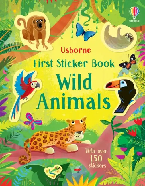First Sticker Book Wild Animals by Holly Bathie