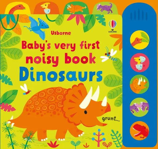 Baby's Very First Noisy Book Dinosaurs by Fiona Watt