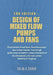 2nd Edition - Design of Mixed-Flow Pumps and Fans: Characteristics of real fluids; Mixed flow pumps/fans;In-flow; Impeller; Flow through guide-vanes; by M. a. Zaher