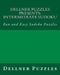 Dellner Puzzles Presents: Intermediate Sudoku: Fun and Easy Sudoku Puzzles by Dellner Puzzles