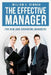 The Effective Manager: For New and Advancing Managers by William a. Newman