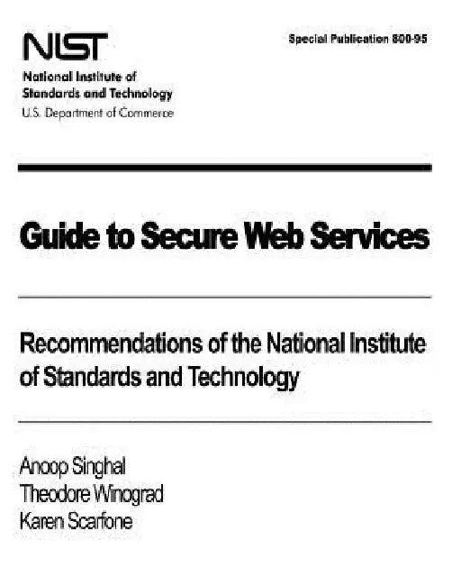 Guide to Secure Web Services: Recommendations of the National Institute of Standards and Technology: NIST Special Publication 800-95 by Theodore Winograd