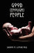 Good (enough) People by Sharon M. LaTour Ph. D.