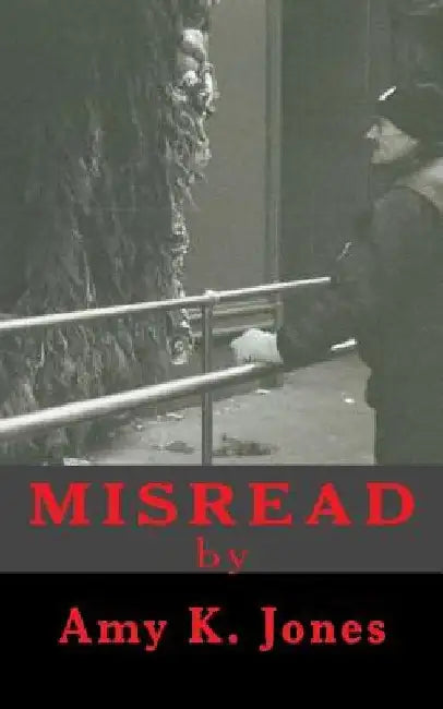Misread by Amy K. Jones