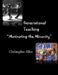 Generational Teaching: Motivating the Minority by Christopher P. Allen