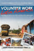 Volunteer Work Latin America: Everything you need to know about volunteer work in Latin America by Anne-Marie Dingemans Mba
