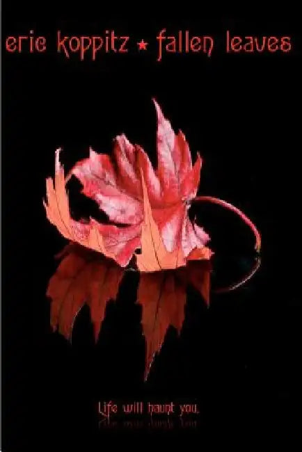 Fallen Leaves by Eric Koppitz