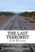 The Last Terrorist by G. D. Wilson