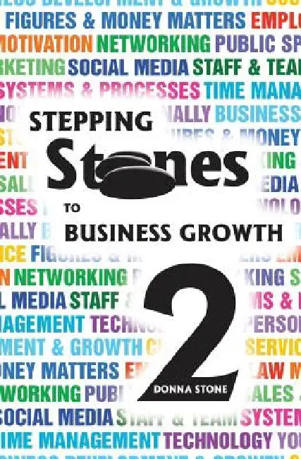 Stepping Stones to Business Growth by Donna Stone