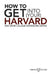 How to Get into Your Harvard: And more college admissions advice by Andrew Joseph Magliozzi