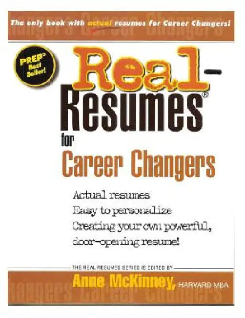 Real-Resumes for Career Changers by Anne McKinney