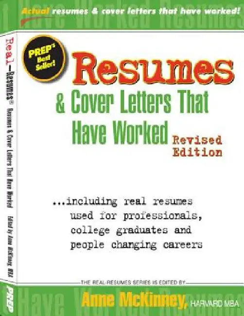 Resumes & Cover Letters That Have Worked by Anne McKinney