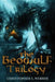 The Beowulf Trilogy by Christopher Webber