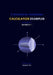 Calculation Examples Arithmetic 1 by Seong R. Kim