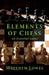 Elements of Chess: An Essential Guide to the Game by Matthew Lowes