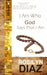 I Am Who God Says That I Am by Rosilyn Diaz