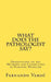What does the Pathologist say?: Observations on the Methods and Capabilities of Forensic Medicine by Fernando Verdu