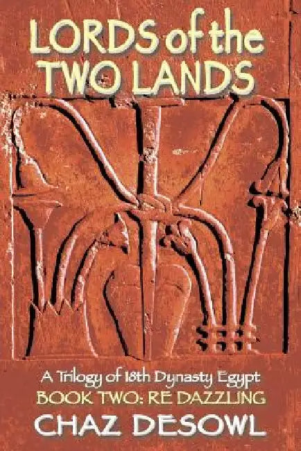 Lords of the Two Lands: Re Dazzling by Chaz Desowl